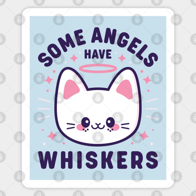 Some Angels Have Whiskers Magnet by Kitty Cotton